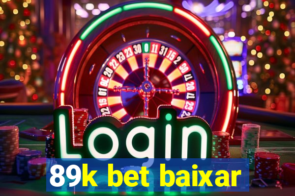 89k bet baixar